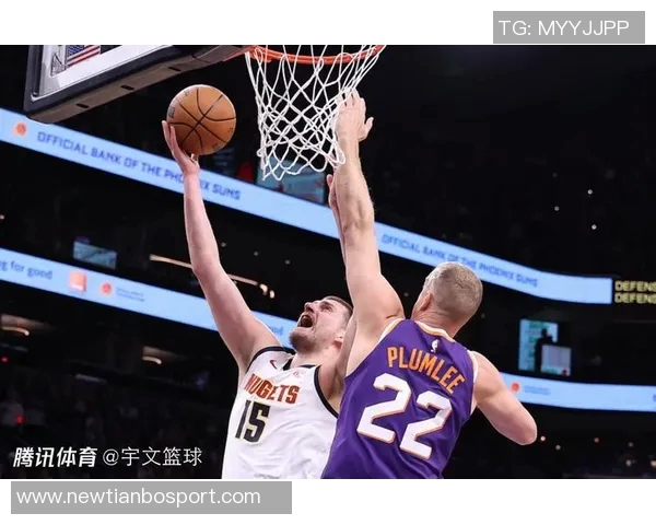 太阳主帅谈约基奇传球策略称掘金无球切入表现出色